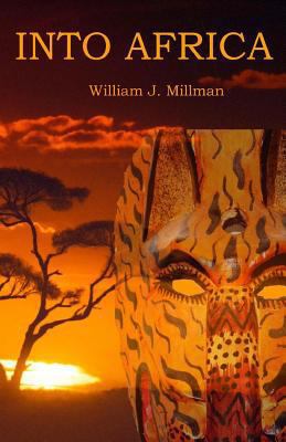 Into Africa 0985791888 Book Cover