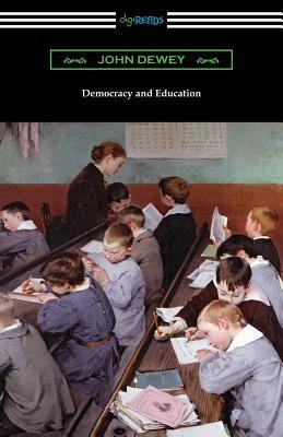 Democracy and Education 1420961675 Book Cover