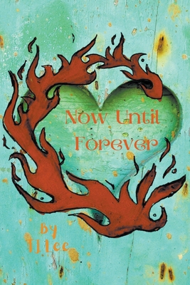 Now Until Forever B0BMF5XBFX Book Cover