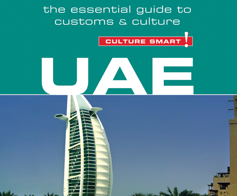 Uae - Culture Smart!: The Essential Guide to Cu... 1520026978 Book Cover
