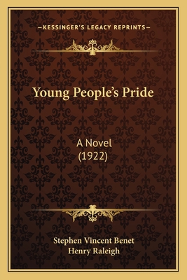 Young People's Pride: A Novel (1922) 1165795949 Book Cover