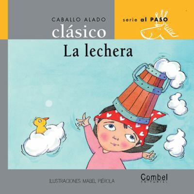 La Lechera [Spanish] 8478648526 Book Cover