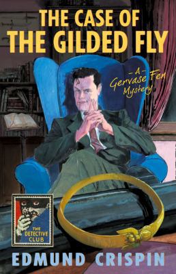 The Case of the Gilded Fly (The Detective Club) 0008228000 Book Cover