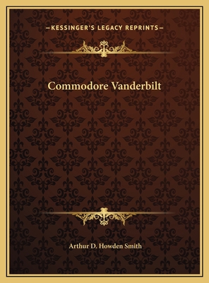 Commodore Vanderbilt 1169774245 Book Cover