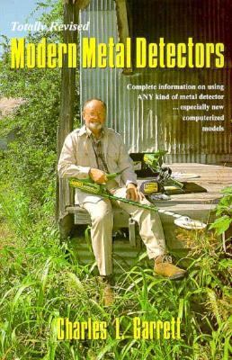 Modern Metal Detectors: Prospecting and Treasur... 0915920751 Book Cover