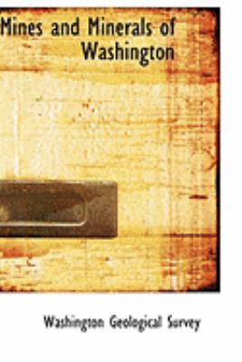 Mines and Minerals of Washington 0554911485 Book Cover