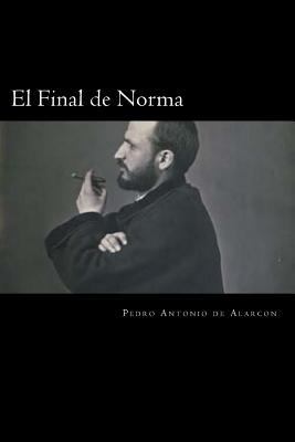 El Final de Norma (Spanish Edition) [Spanish] 1545126925 Book Cover