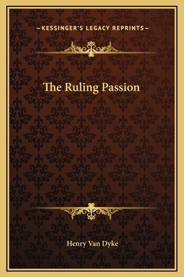 The Ruling Passion 1169259758 Book Cover