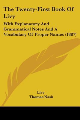 The Twenty-First Book Of Livy: With Explanatory... 1104508729 Book Cover