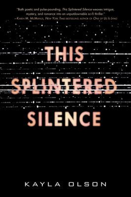This Splintered Silence 0062890980 Book Cover