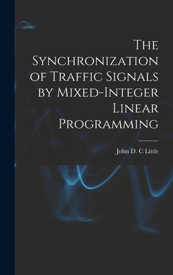The Synchronization of Traffic Signals by Mixed... 1019261110 Book Cover