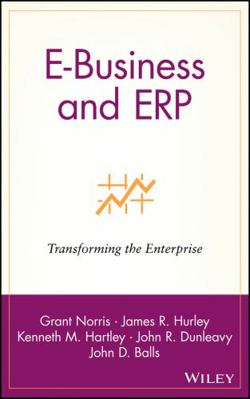 E-Business and Erp: Transforming the Enterprise 0471392081 Book Cover