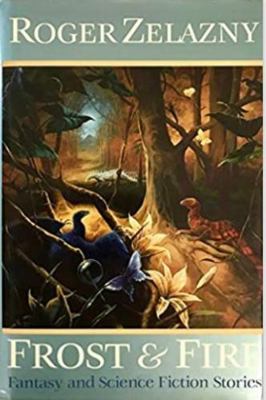 Frost and Fire 0688089429 Book Cover