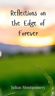 Reflections on the Edge of Forever 3690802482 Book Cover