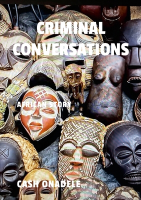 Criminal Conversations: The Bed Defiled 1304751031 Book Cover