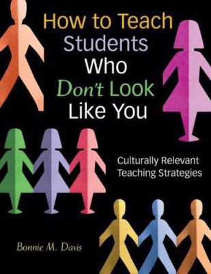 How to Teach Students Who Don&#8242;t Look Like... 1412924472 Book Cover