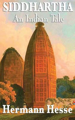 Siddhartha: A Novel of Self-Discovery and the S... 1515434559 Book Cover