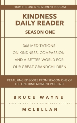 Kindness Daily Reader: Season One B0D6NP6Q86 Book Cover