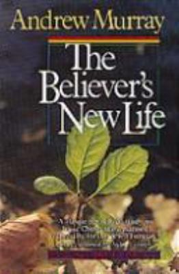 The Believer's New Life 0871234319 Book Cover