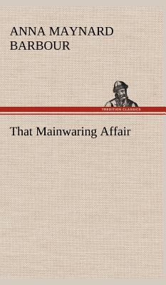 That Mainwaring Affair 3849500721 Book Cover