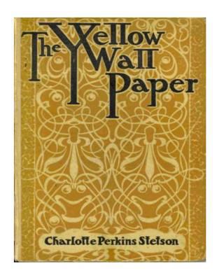 The Yellow Wallpaper 1530385210 Book Cover