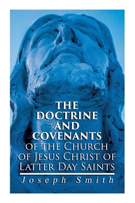 The Doctrine and Covenants of the Church of Jes... 8027309603 Book Cover