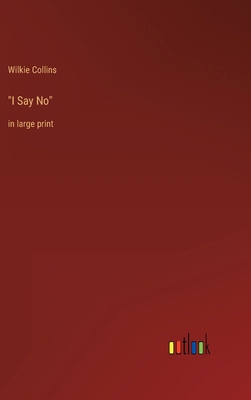 "I Say No": in large print 3368311034 Book Cover