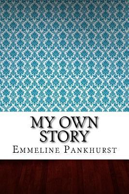My Own Story 1545142211 Book Cover