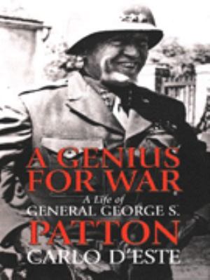 A Genius for War: A Life of General George S. P... 0002158825 Book Cover