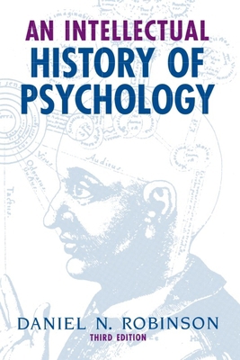 An Intellectual History of Psychology 0299148440 Book Cover