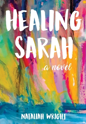 Healing Sarah 1662927339 Book Cover