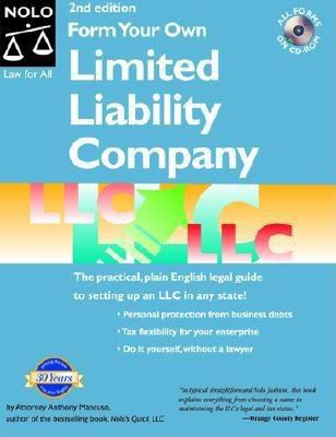 Form Your Own Limited Liability Company (2nd Ed.) 0873374193 Book Cover