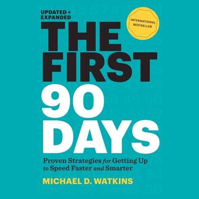 The First 90 Days Lib/E: Proven Strategies for ... B08XZ44QJ4 Book Cover