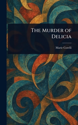 The Murder of Delicia 1023335565 Book Cover