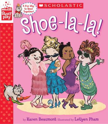 Shoe-La-La! (a Storyplay Book) 1338115553 Book Cover