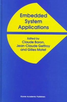 Embedded System Applications 0792399471 Book Cover