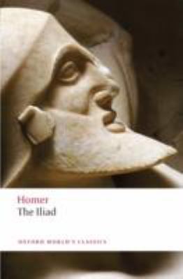 The Iliad 0199536791 Book Cover