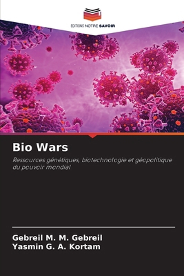 Bio Wars [French] 6630103386 Book Cover