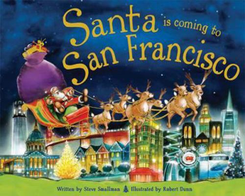 Santa Is Coming to San Francisco 140227548X Book Cover