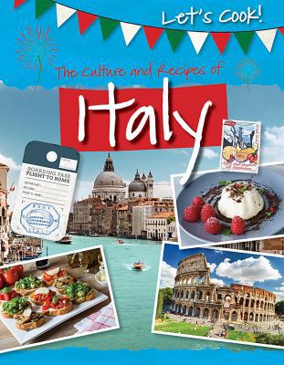 The Culture and Recipes of Italy 1499432615 Book Cover