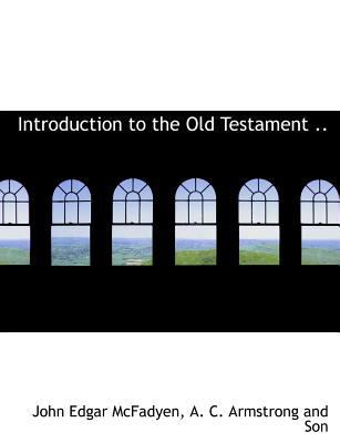 Introduction to the Old Testament .. 1140248480 Book Cover