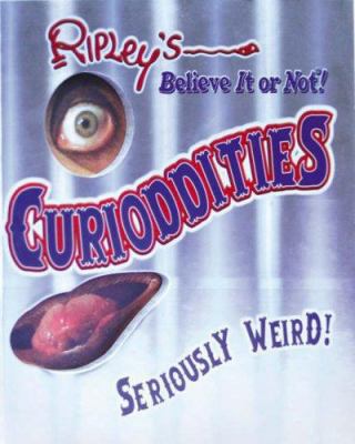 Ripley's Believe It or Not! Curioddities! 1893951235 Book Cover