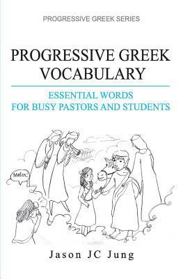 Progressive Greek Vocabulary: Essential Words f... 1545022755 Book Cover