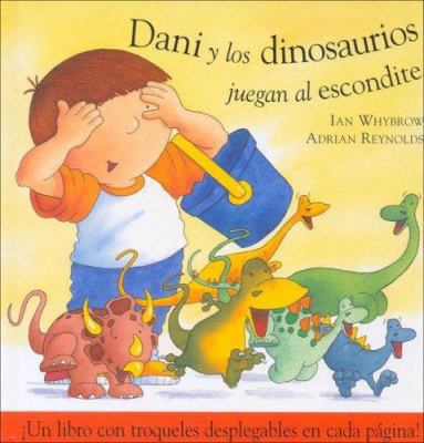 Dani Y Los Dinosaurios Juegan / Dani And The Di... [Spanish] 8423668134 Book Cover