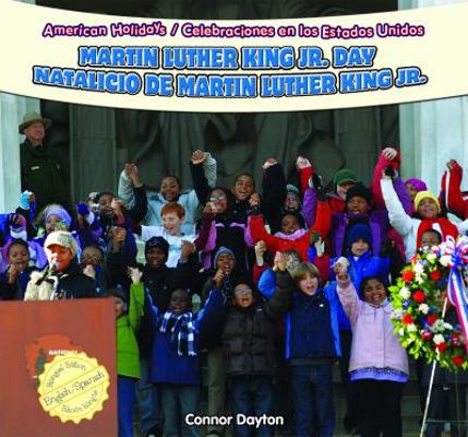 Martin Luther King Jr. Day / Natalicio de Marti... [Spanish] 144886710X Book Cover