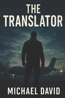 The Translator: A Sam Jones Thriller B0F4YYJ3QW Book Cover