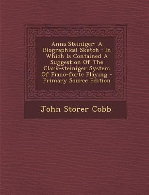 Anna Steiniger: A Biographical Sketch: In Which... [Afrikaans] 1293843776 Book Cover