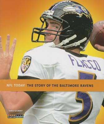 The Story of the Baltimore Ravens 0898128471 Book Cover