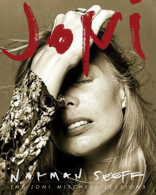 Joni: The Joni Mitchell Sessions 1683836278 Book Cover