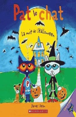 Pat Le Chat: La Nuit de l'Halloween [French] 144316870X Book Cover